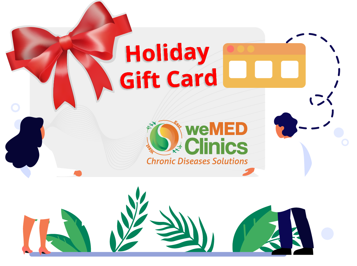 weMEDClinics, Holiday Gift Card, Chronic Diseases Solutions, 4126 Southwest Fwy # 1130, Houston, TX 77027, United States